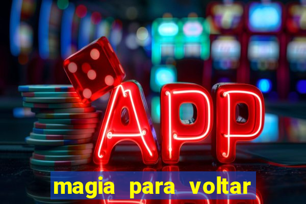 magia para voltar no tempo